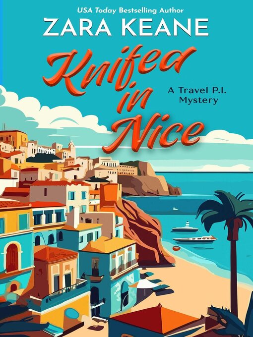 Title details for Knifed In Nice by Zara Keane - Available